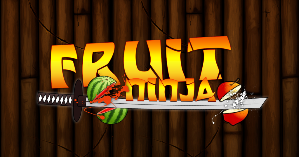 Fruit Ninja