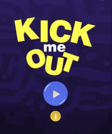 Kick Me Out Unblocked