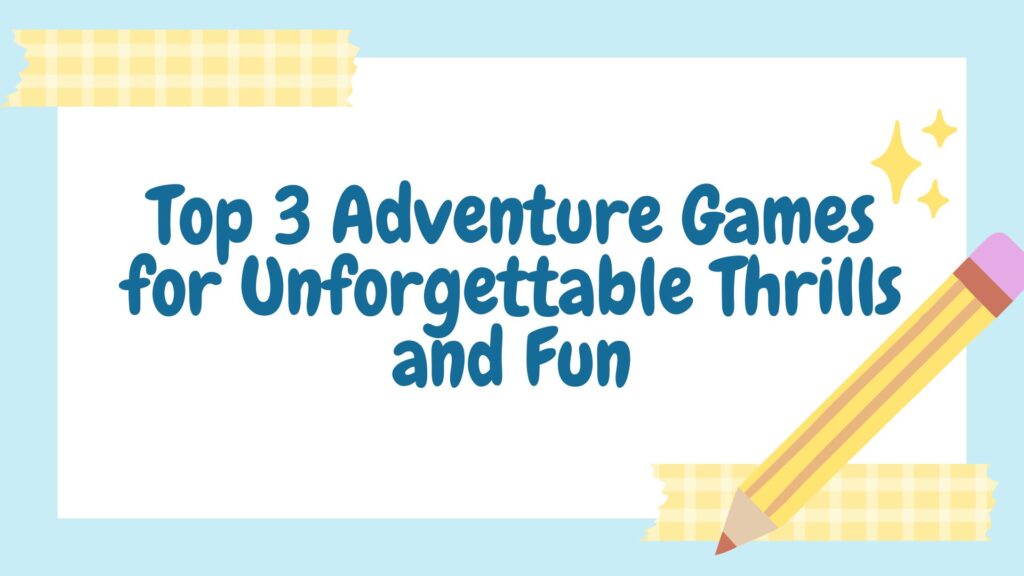 adventure games