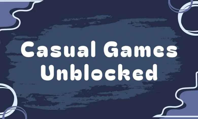 Casual Games Unblocked
