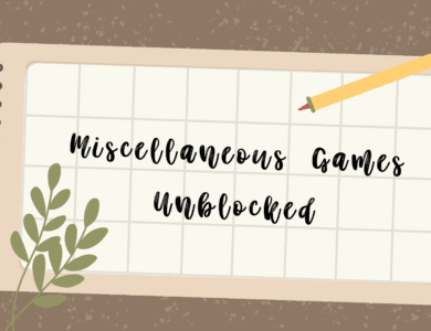 Miscellaneous Games Unblocked