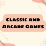 classic and arcade games