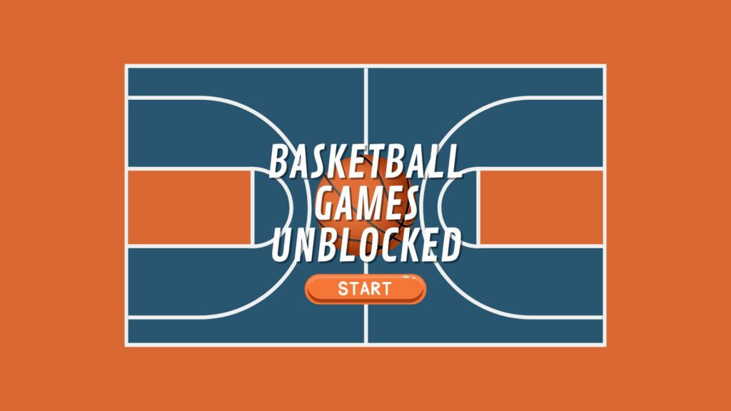 Basketball Games Unblocked