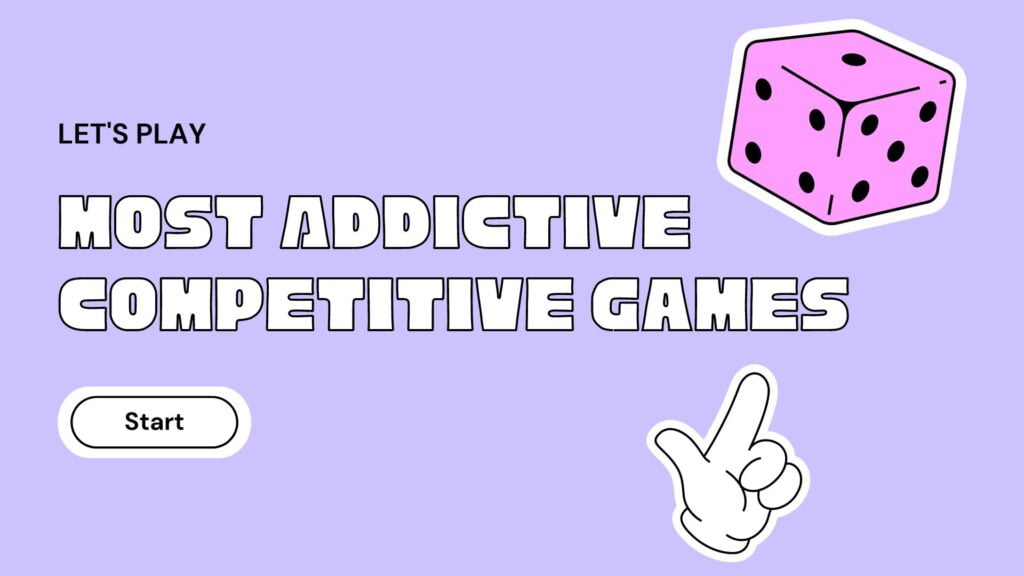 Most Addictive Competitive Games