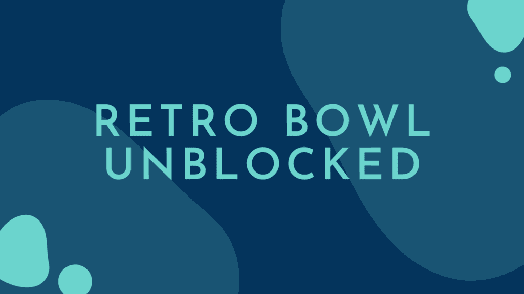 Retro Bowl Unblocked