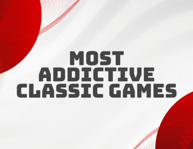 Most Addictive Classic Games