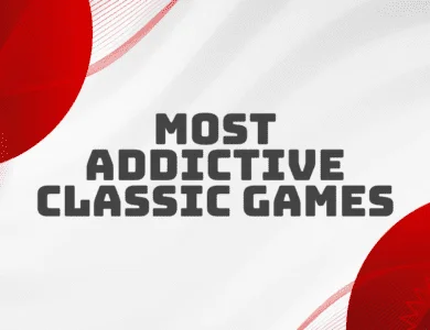 Most Addictive Classic Games