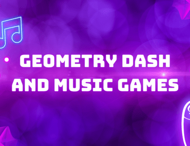 Geometry Dash and Music Games