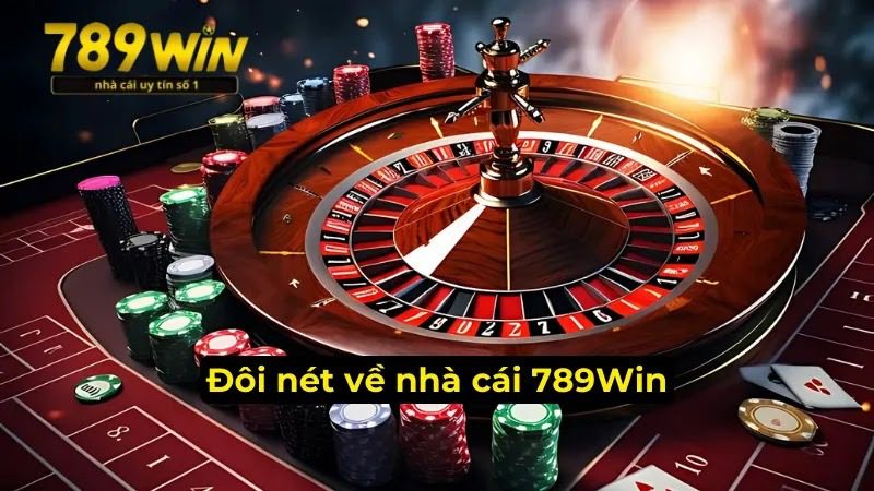 Nhà Cái 789Win - Điểm Đến Giúp Bạn Hiện Thực Giấc Mơ Đổi Đời