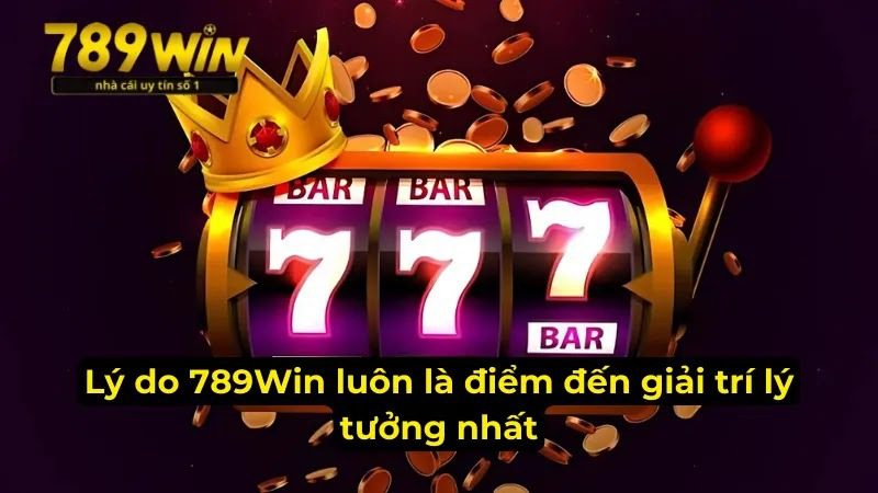 Nhà Cái 789Win - Điểm Đến Giúp Bạn Hiện Thực Giấc Mơ Đổi Đời